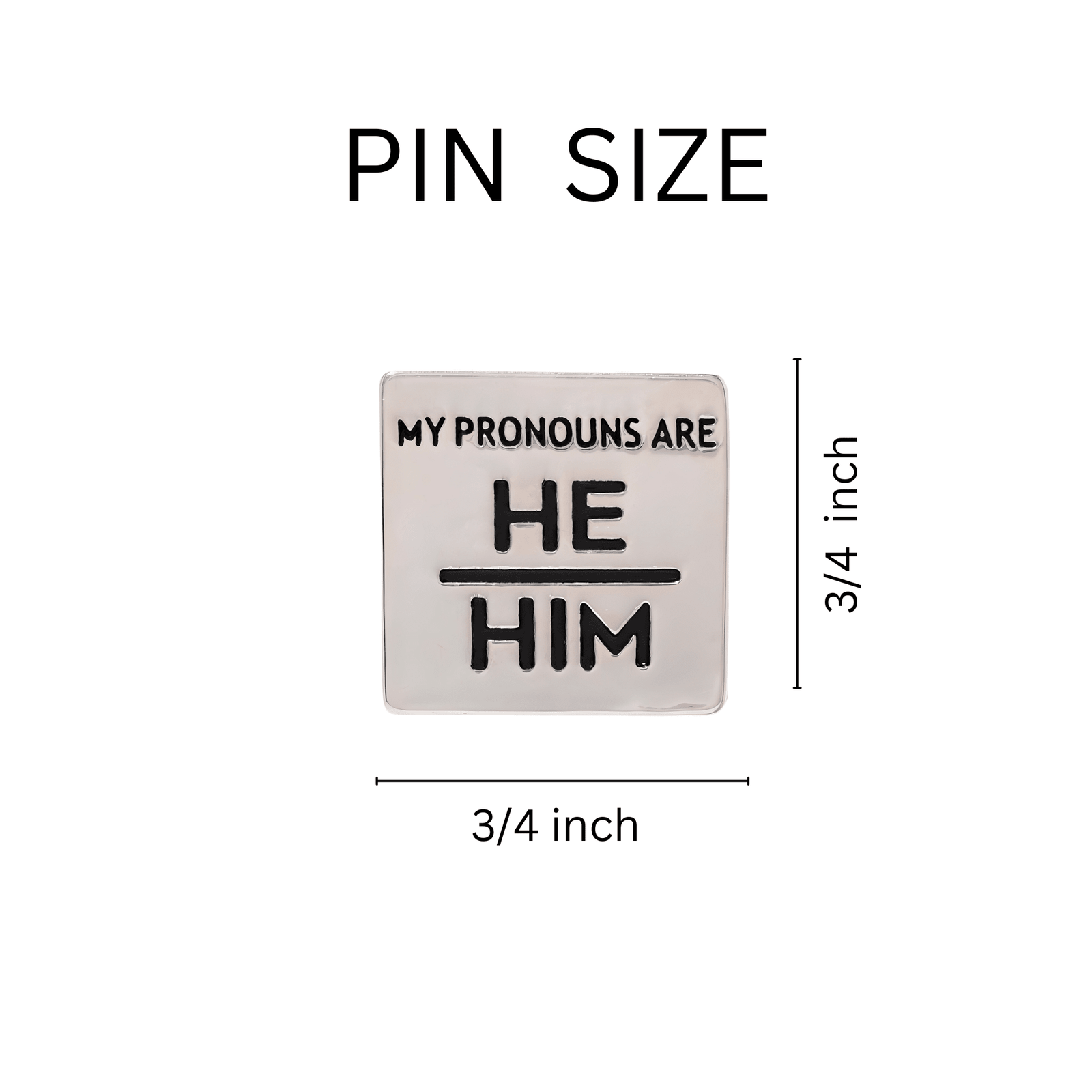 He/Him Square Pronoun Pins for Gay Pride, Wholesale Pronoun Jewelry