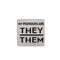 They/Them Square Pronoun Pins for Gay Pride, PRIDE Pins