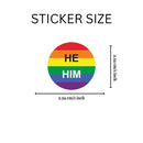 He Him Pronoun Rainbow Stickers for Gay Pride, LGBTQ Rainbow Flag Pronoun - We Are Pride